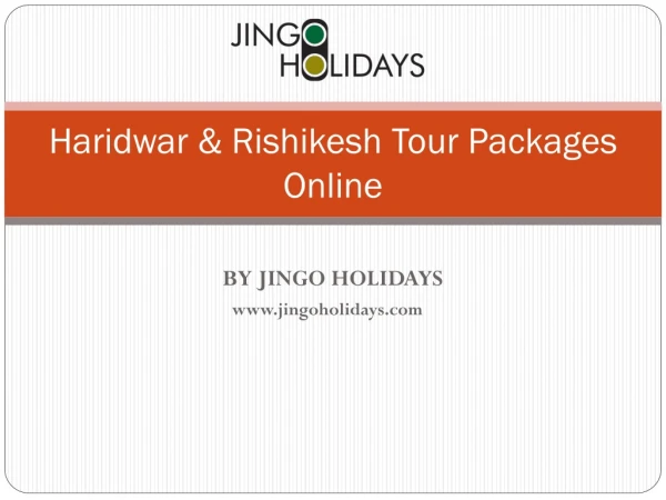 Haridwar & Rishikesh tour packages online - Jingo Holidays
