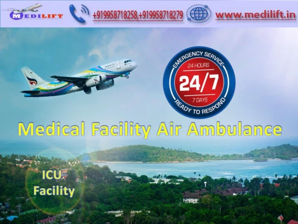 Pick Life Support ICU Facility Air Ambulance in Guwahati