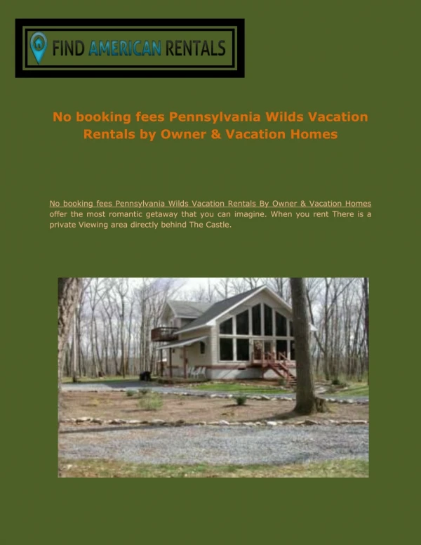 No booking fees Pennsylvania Wilds Vacation Rentals By Owner & Vacation Homes