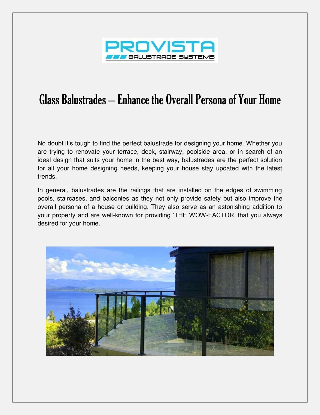 glass balustrades enhance the overall persona