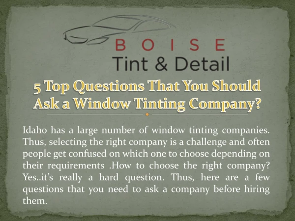 5 Top Questions That You Should Ask a Window Tinting Company?