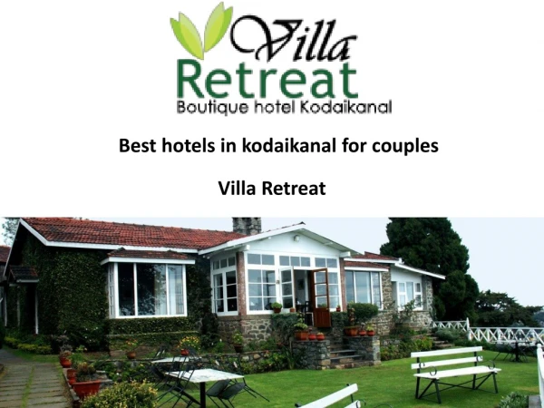 Best hotel in Kodaikanal for couples