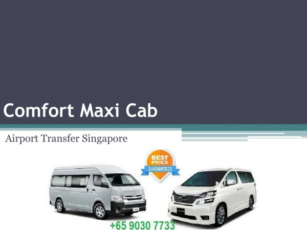 Airport Pickup | Comfort Maxi Cab