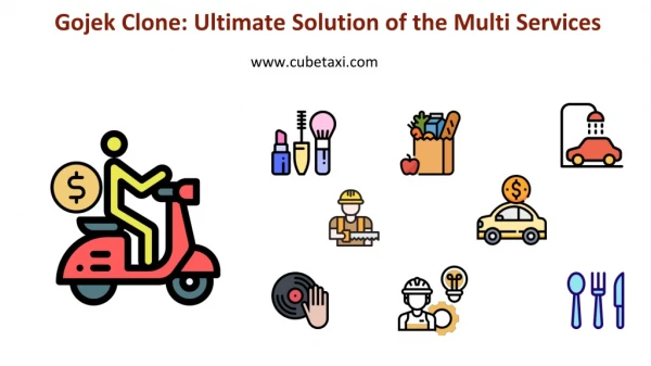 Gojek Clone: Ultimate solution of the multi services