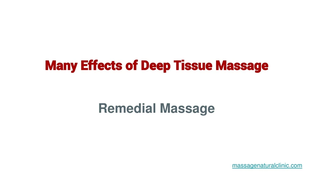 many effects of deep tissue massage