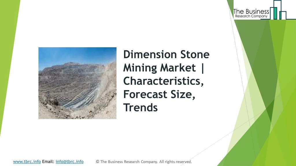 dimension stone mining market characteristics