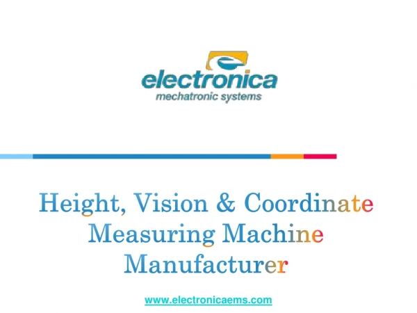 Height, vision & coordinate measuring machine manufacturer