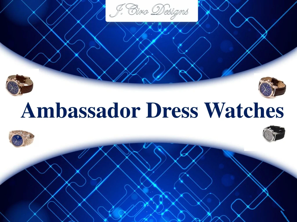 ambassador dress watches