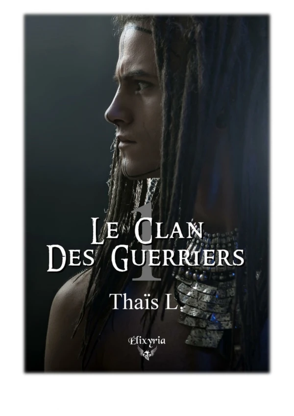 [PDF] Free Download Le clan des guerriers By Thaïs L