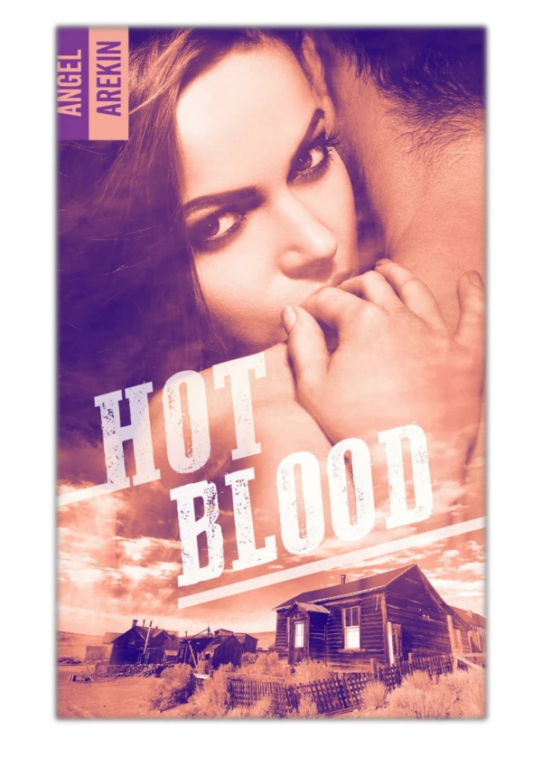 [PDF] Free Download Hot blood By Angel Arekin