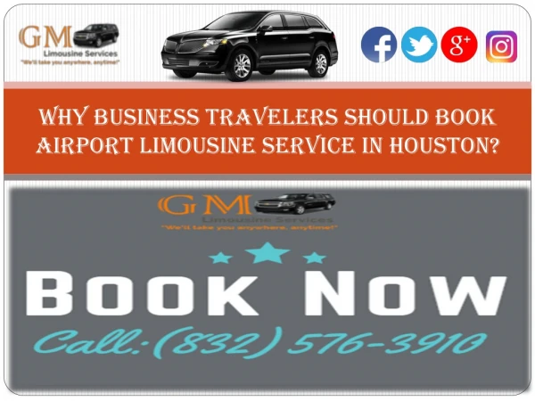 Why Business Travelers Should Book Airport Limousine Service In Houston?