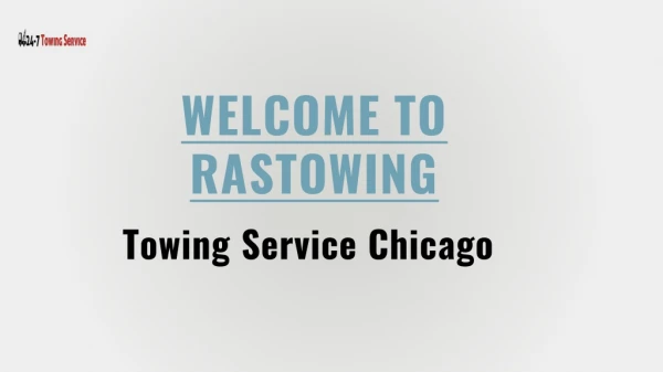 Towing service Chicago | Rastowing