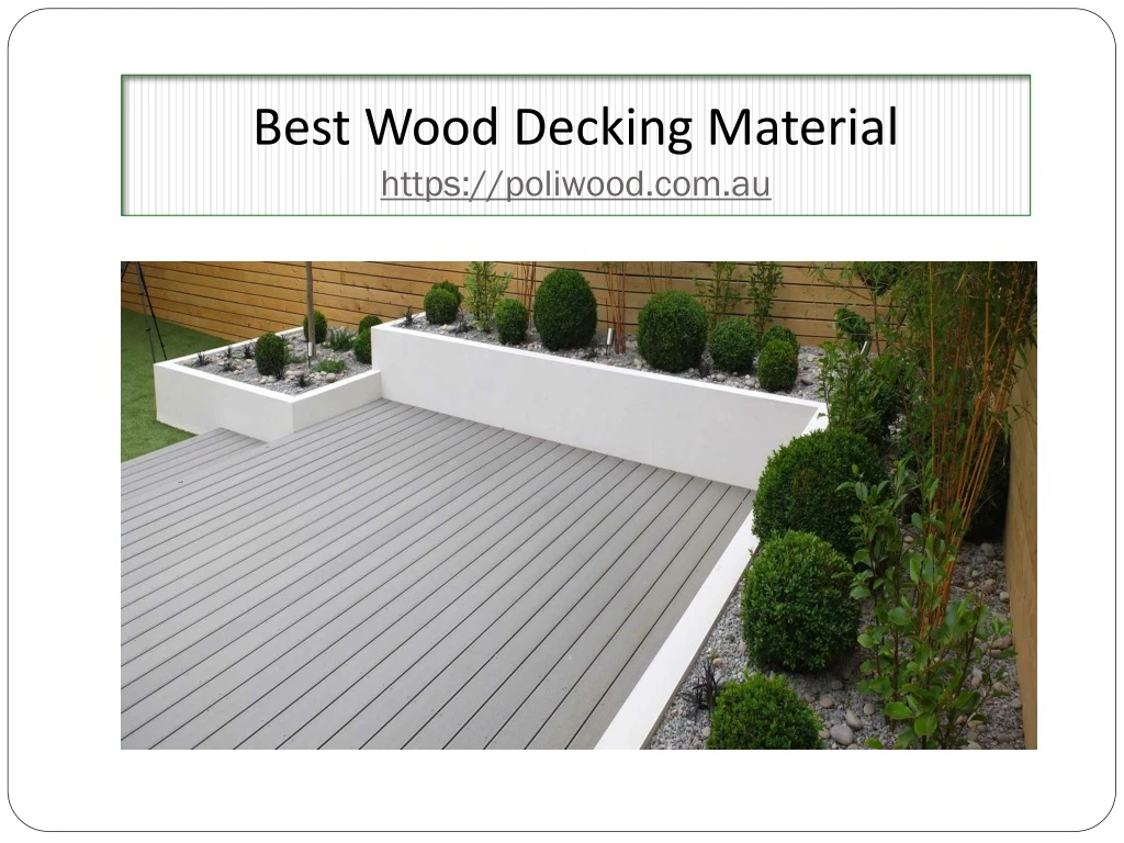 best wood decking material https poliwood com au