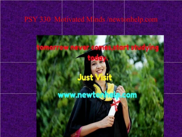 PSY 330 Motivated Minds /newtonhelp.com