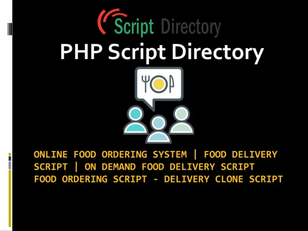 #1 Food Delivery Script | On Demand Food Delivery Script | PHP Script Directory