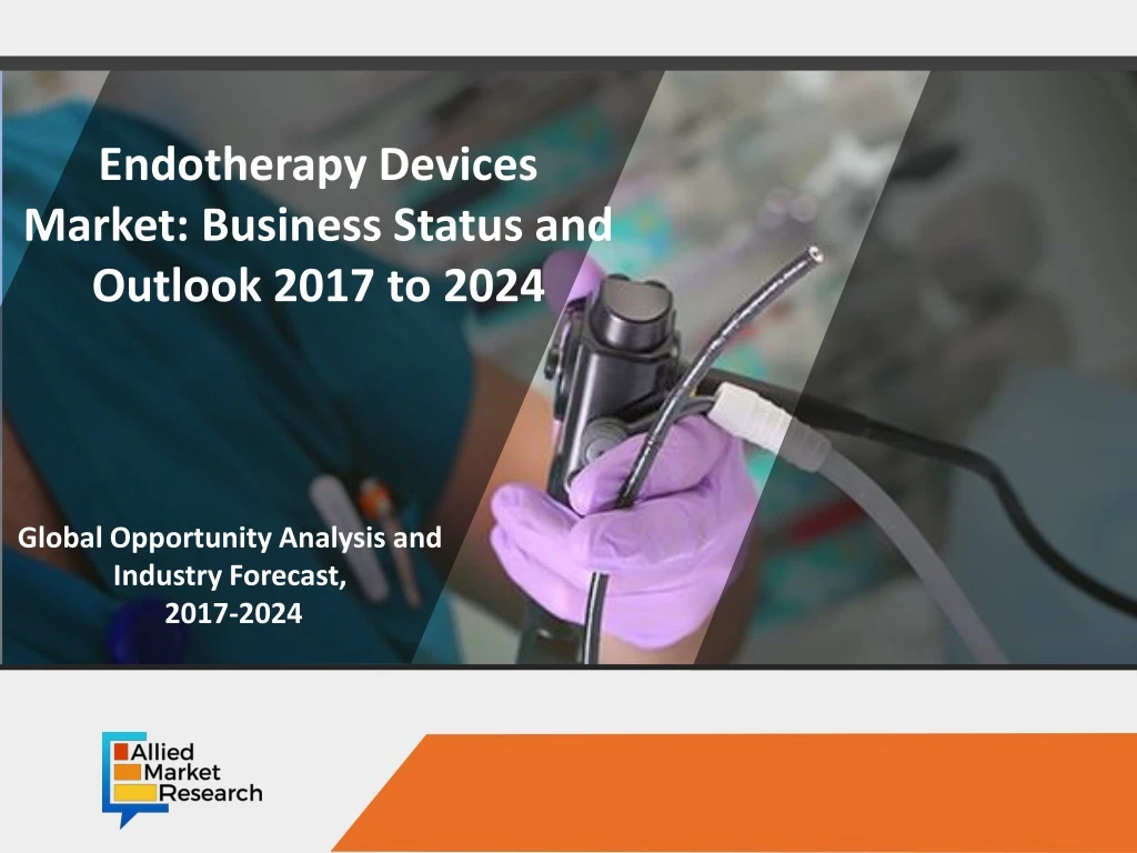 endotherapy devices market business status