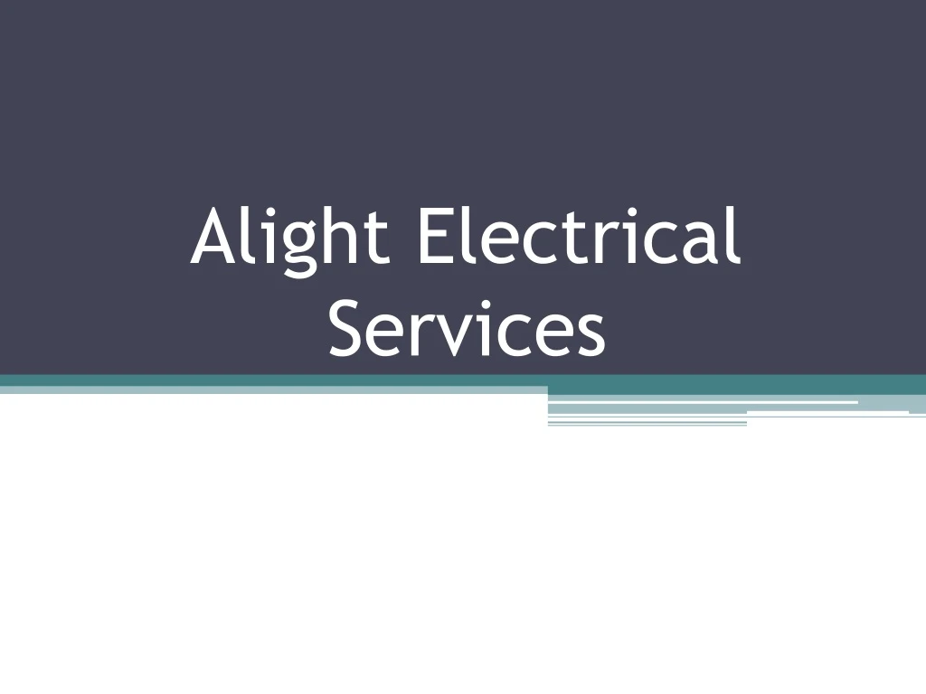 alight electrical services