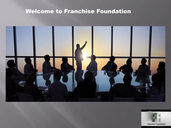 Know How To Franchise A Business San Francisco From Franchise Foundation