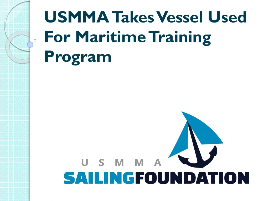 u smma takes vessel used for maritime training program
