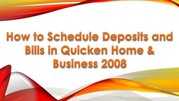 How to Schedule Deposits Transaction and Bills in Quicken