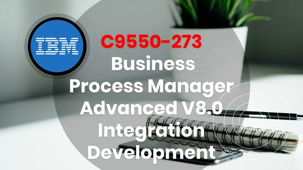 c9550 273 business process manager advanced