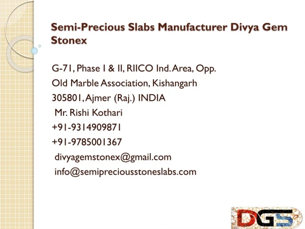 Semi-Precious Slabs Manufacturer Divya Gem Stonex