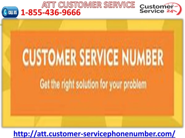 We offer safe ATT Customer Service 1-855-436-9666