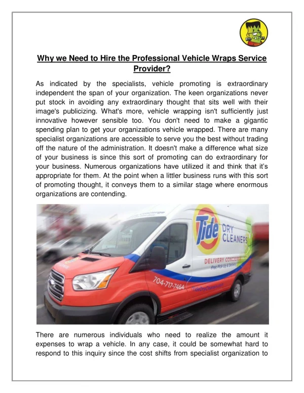 Why we Need to Hire the Professional Vehicle Wraps Service Provider?