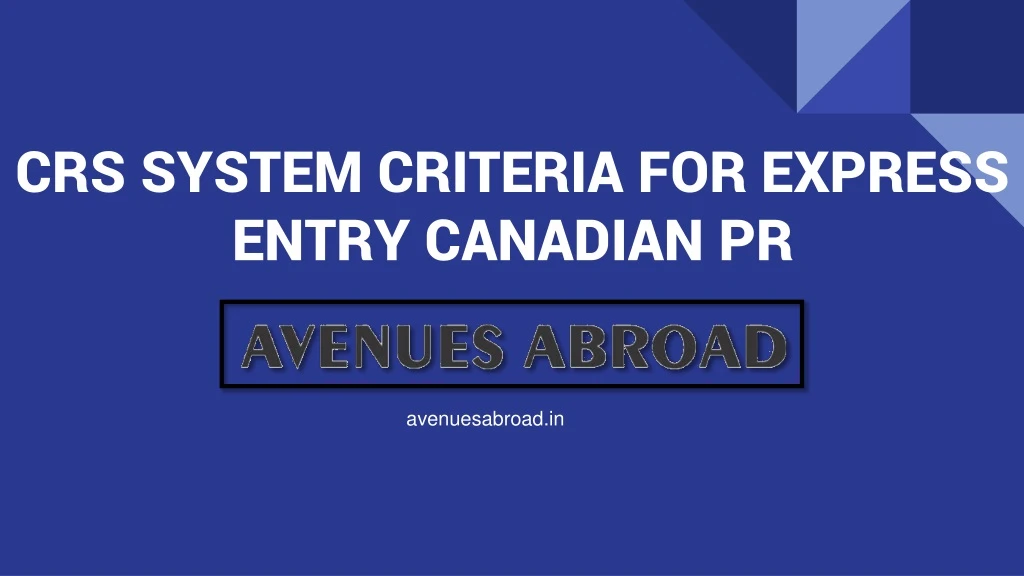 crs system criteria for express entry canadian pr