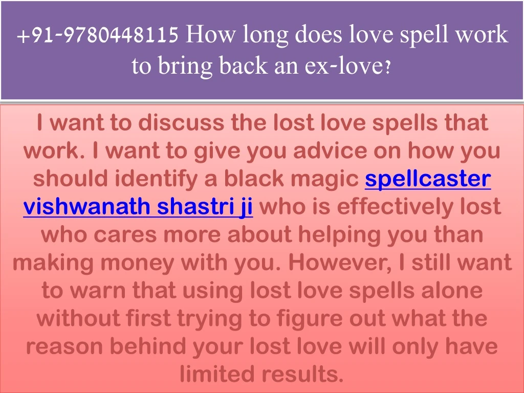 91 9780448115 how long does love spell work to bring back an ex love