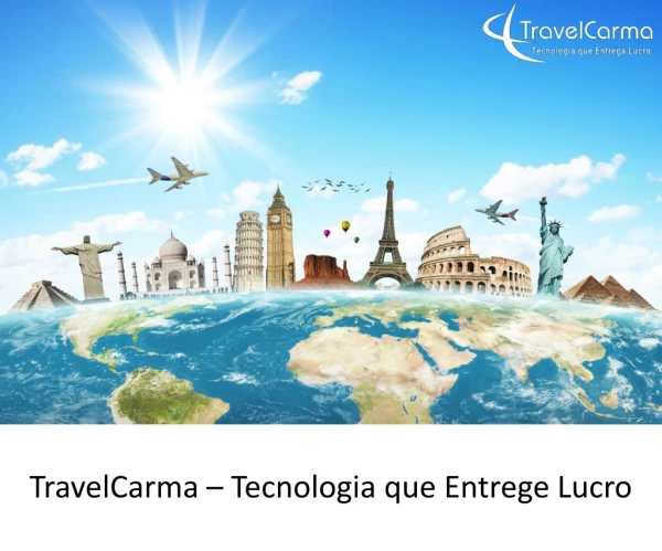 TravelCarma – Tecnologia Que Entrege Lucro