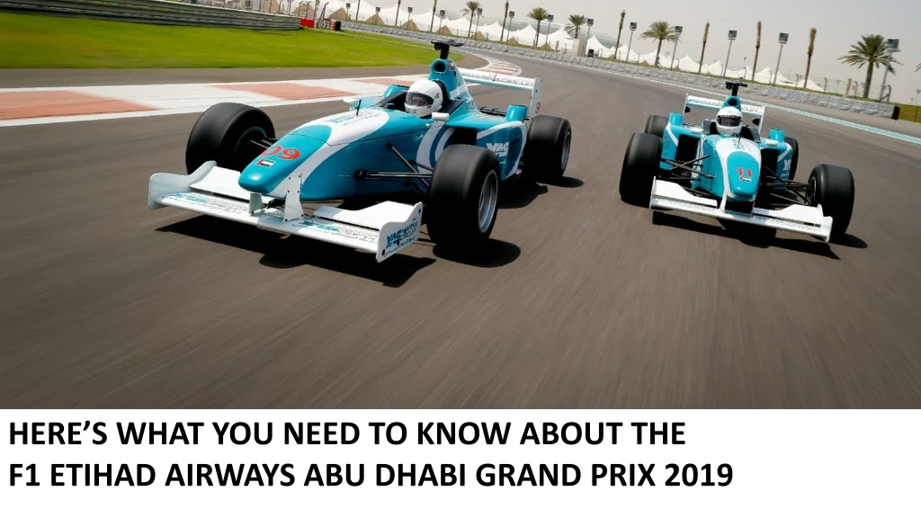 here s what you need to know about the f1 etihad