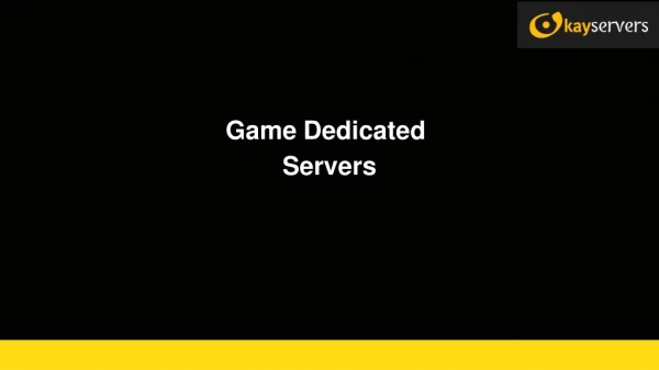 Game Dedicated Servers