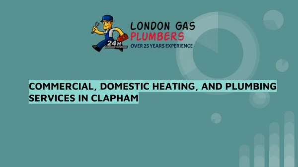 Central Heating, Gas Safety services in Clapham Junction