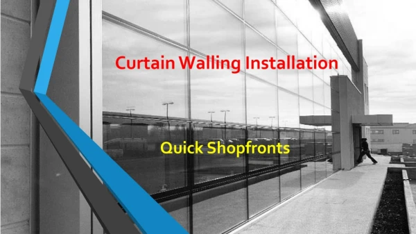 Curtain Walling Installation London
