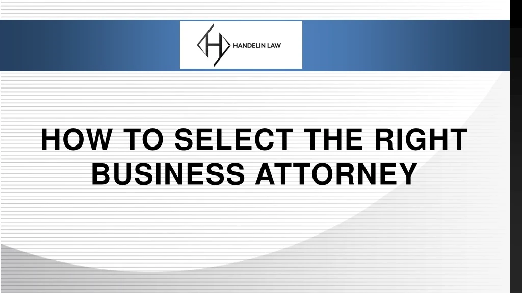 how to select the right business attorney