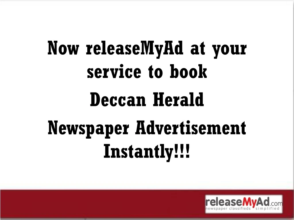 now releasemyad at your service to book deccan herald newspaper advertisement instantly
