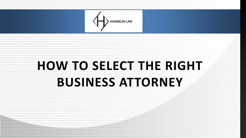 how to select the right business attorney