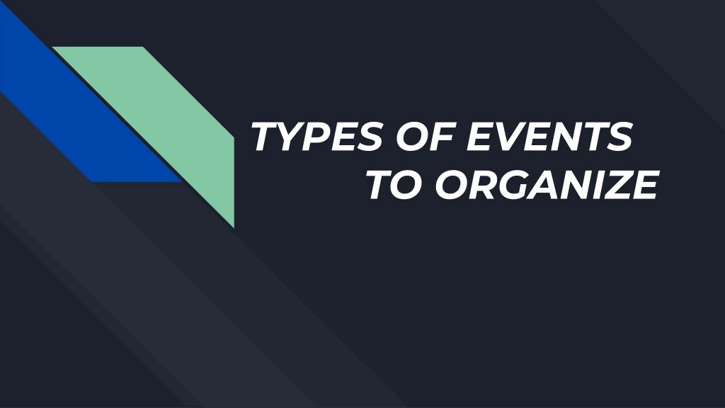 types of events to organize
