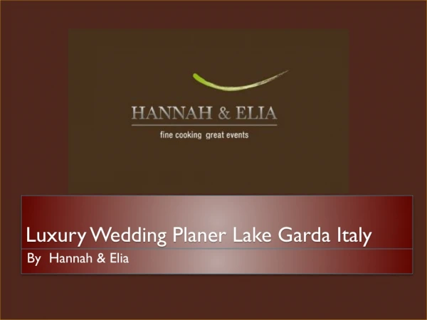 Luxury Wedding Planer Lake Garda Italy