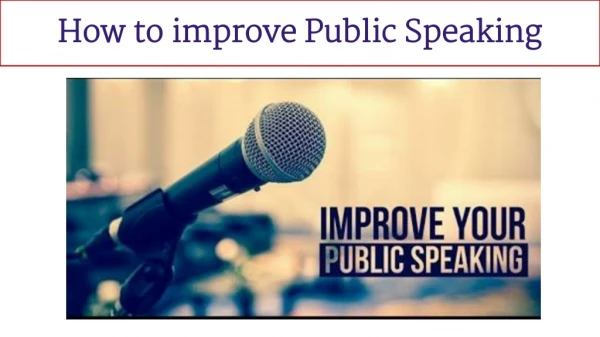 How to improve public speaking