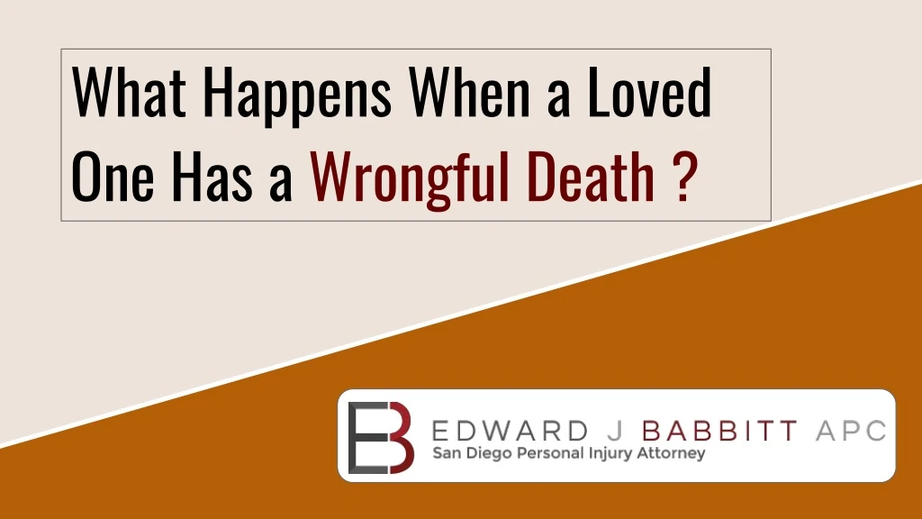 what happens when a loved one has a wrongful death