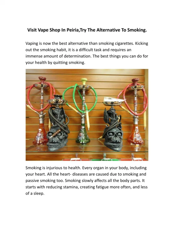 Visit Vape Shop In Peiria,Try The Alternative To Smoking.