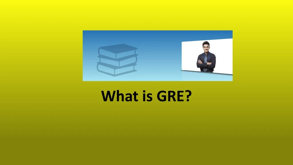 what is gre