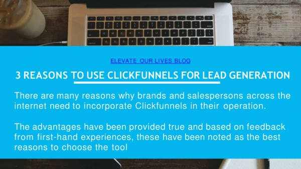 3 Reasons to Use ClickFunnels for Lead Generation