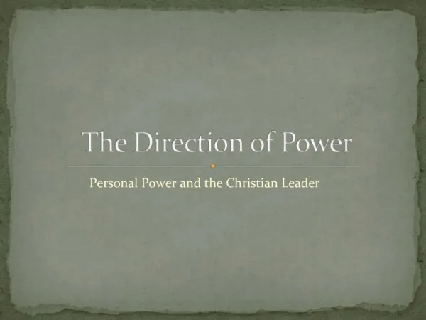 The Direction of Power