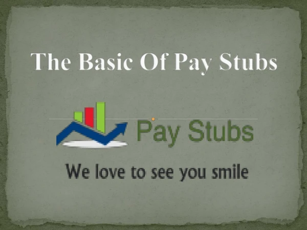 The Basic Of Pay Stubs