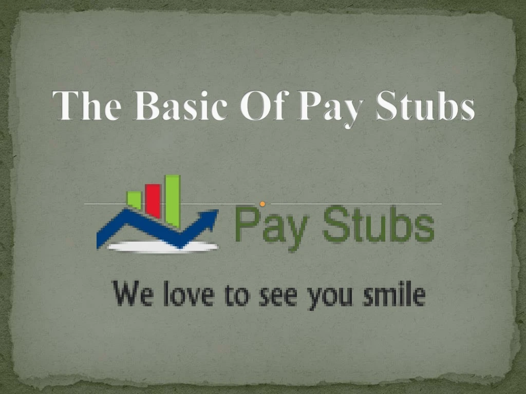 the basic of pay stubs