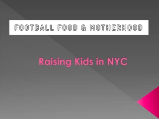 Raising Kids in NYC