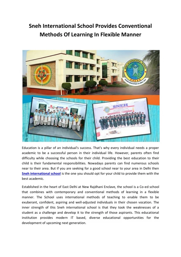 Sneh International School Provides Conventional Methods Of Learning In Flexible Manner
